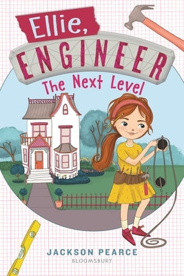 Ellie, Engineer: The Next Level by Pearce, Jackson