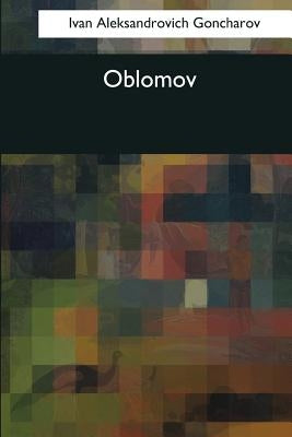 Oblomov by Hogarth, C. J.