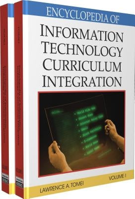 Encyclopedia of Information Technology Curriculum Integration by Tomei, Lawrence a.