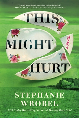 This Might Hurt by Wrobel, Stephanie