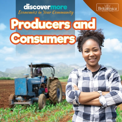 Producers and Consumers by Wilden, Sloane