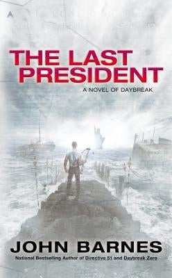 The Last President by Barnes, John