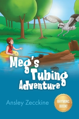 Meg's Tubing Adventure by Zecckine, Ansley