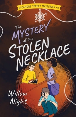 The Mystery of the Stolen Necklace by Night, Willow