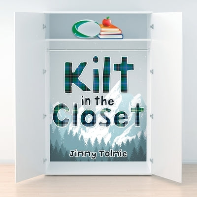 Kilt in the Closet by Tolmie, Jimmy
