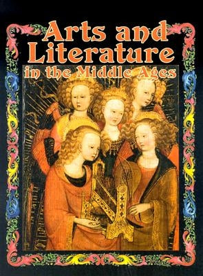 Arts and Literature in the Middle Ages by Cels, Marc
