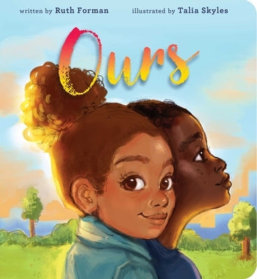 Ours by Forman, Ruth