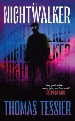 The Nightwalker by Tessier, Thomas
