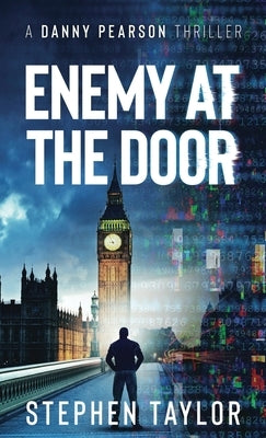 Enemy At The Door by Taylor, Stephen
