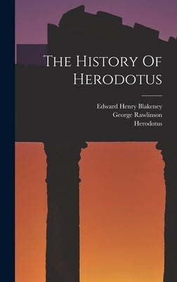 The History Of Herodotus by Herodotus