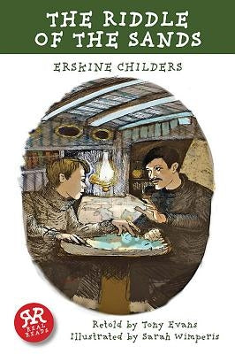 The Riddle of the Sands by Childers, Erskine