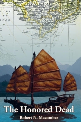 The Honored Dead by Macomber, Robert N.