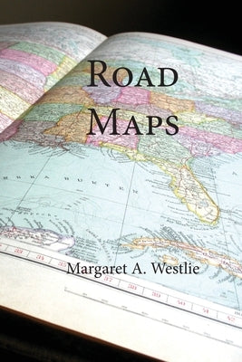 Road Maps by Westlie, Margaret A.