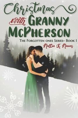 Christmas with Granny McPherson by Neves, Nellie K.