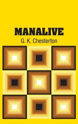 Manalive by Chesterton, G. K.