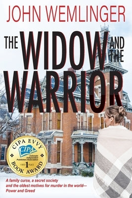 The Widow and the Warrior by Wemlinger, John