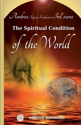 The Spiritual Condition of the World by Benestante, Vincenzo