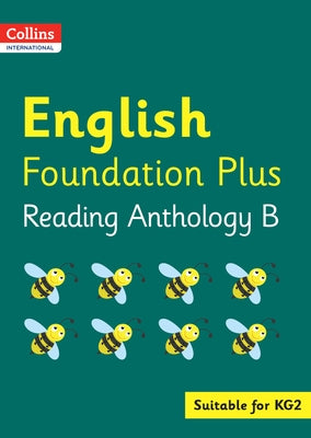 Collins International Foundation - Collins International English Foundation Plus Reading Anthology B by Collins