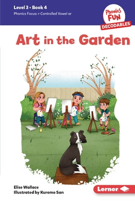 Art in the Garden: Book 4 by Wallace, Elise