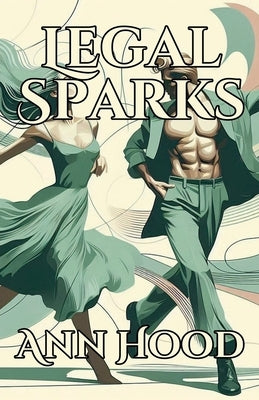 Legal Sparks by Hood, Ann
