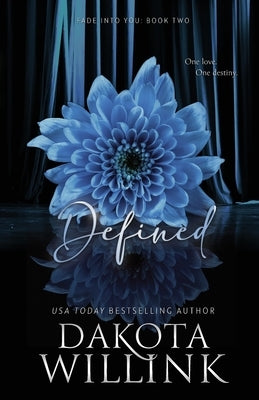 Defined by Willink, Dakota