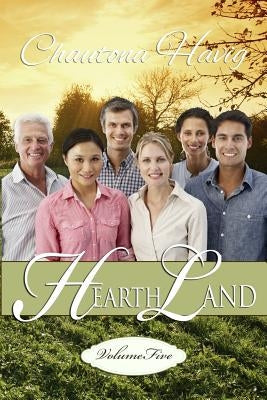 HearthLand Volume Five by Havig, Chautona