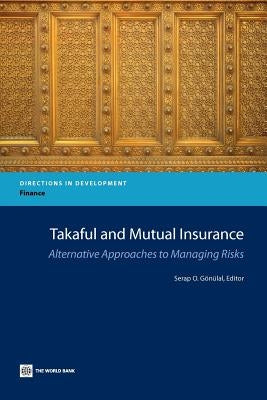 Takaful and Mutual Insurance by Gönülal, Serap O.