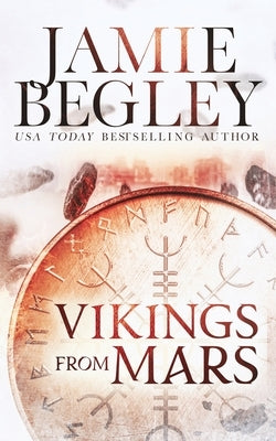 Vikings from Mars by Begley, Jamie