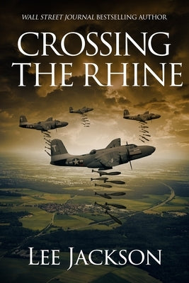 Crossing the Rhine by Jackson, Lee