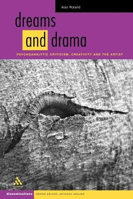 Dreams and Dramas by Roland, Alan