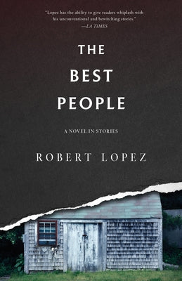 The Best People by Lopez, Robert