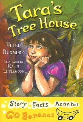Tara's Tree House by Dunmore, Helen