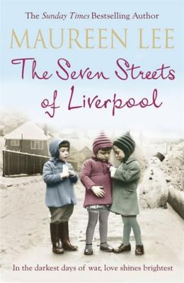 The Seven Streets of Liverpool by Lee, Maureen