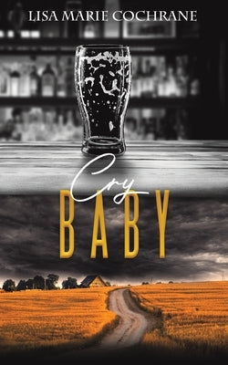 Cry Baby by Cochrane, Lisa Marie
