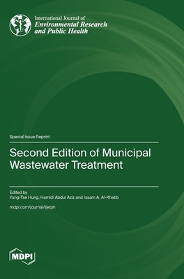 Second Edition of Municipal Wastewater Treatment by Hung, Yung-Tse