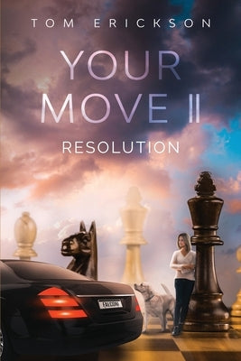 Your Move II by Erickson, Tom