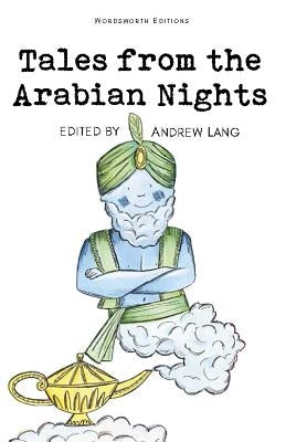 Tales from the Arabian Nights by Lang, Andrew
