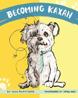 Becoming Kaxan by Chen, Sheila