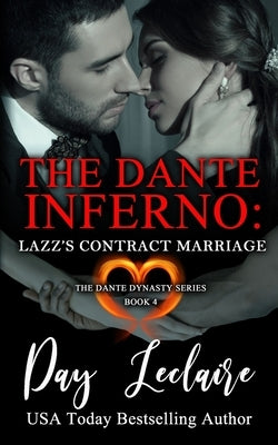 Lazz's Contract Marriage (The Dante Dynasty Series: Book#4): The Dante Inferno by LeClaire, Day