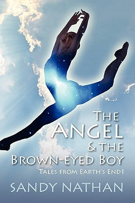 The Angel & the Brown-Eyed Boy by Nathan, Sandy