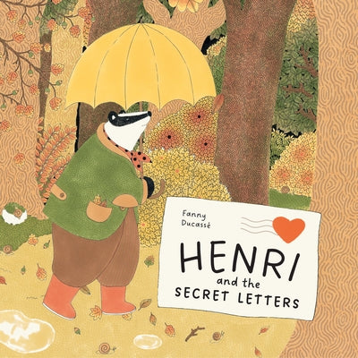 Henri and the Secret Letters by Ducassé, Fanny