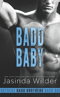 Badd Baby by Wilder, Jasinda