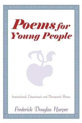 Poems for Young People by Harper, Frederick Douglas