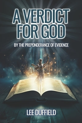 A Verdict For God by Duffield, Lee