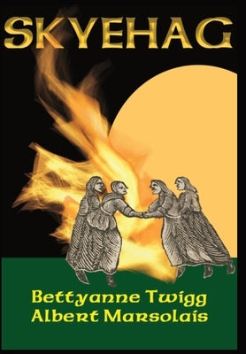 Skyehag by Twigg, Bettyanne