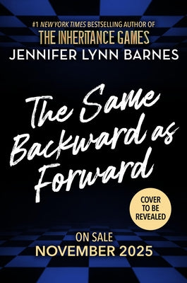 The Same Backward as Forward by Barnes, Jennifer Lynn