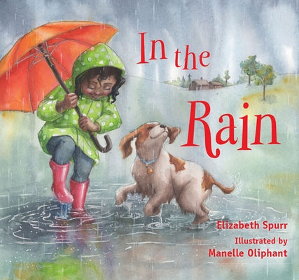 In the Rain by Spurr, Elizabeth