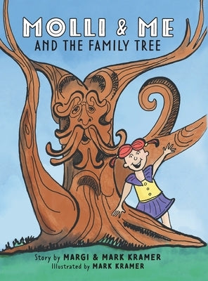 Molli and Me and the Family Tree by Kramer, Margi