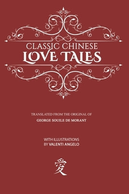 Classic Chinese Love Tales by De Morant, George Soulie