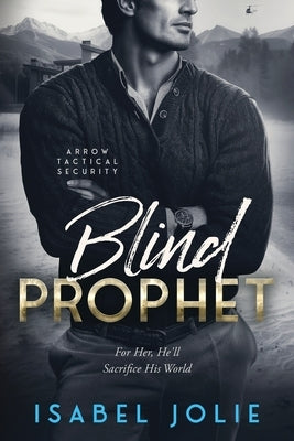 Blind Prophet by Jolie, Isabel